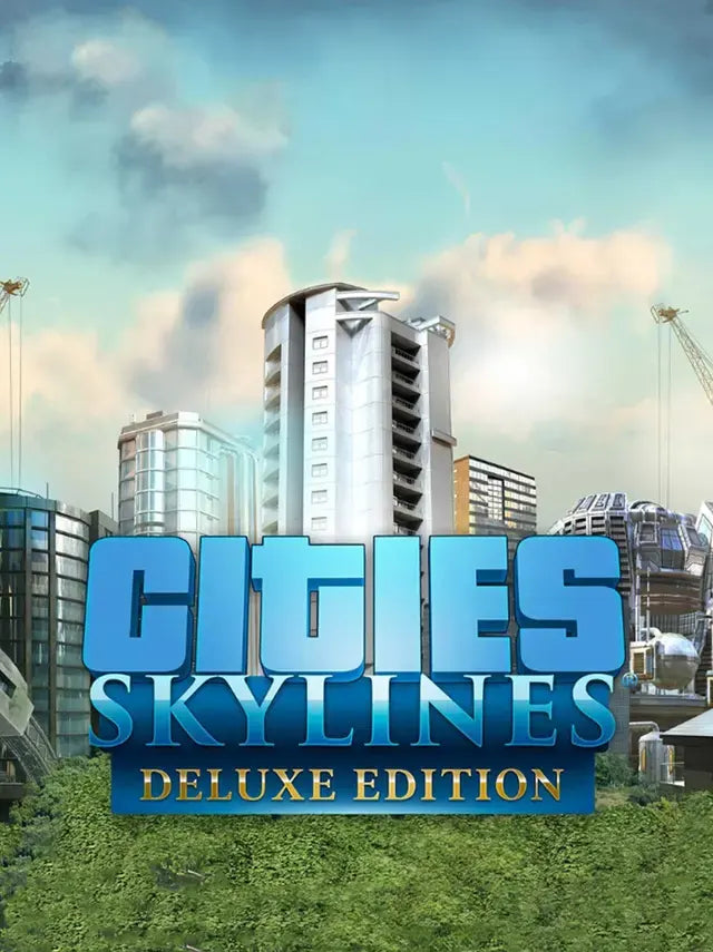 Cities Skylines Deluxe Edition Steam Key GLOBAL